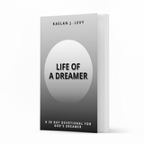 Life Of A Dreamer 30 Day Devotional Book